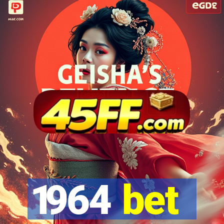 1964 bet